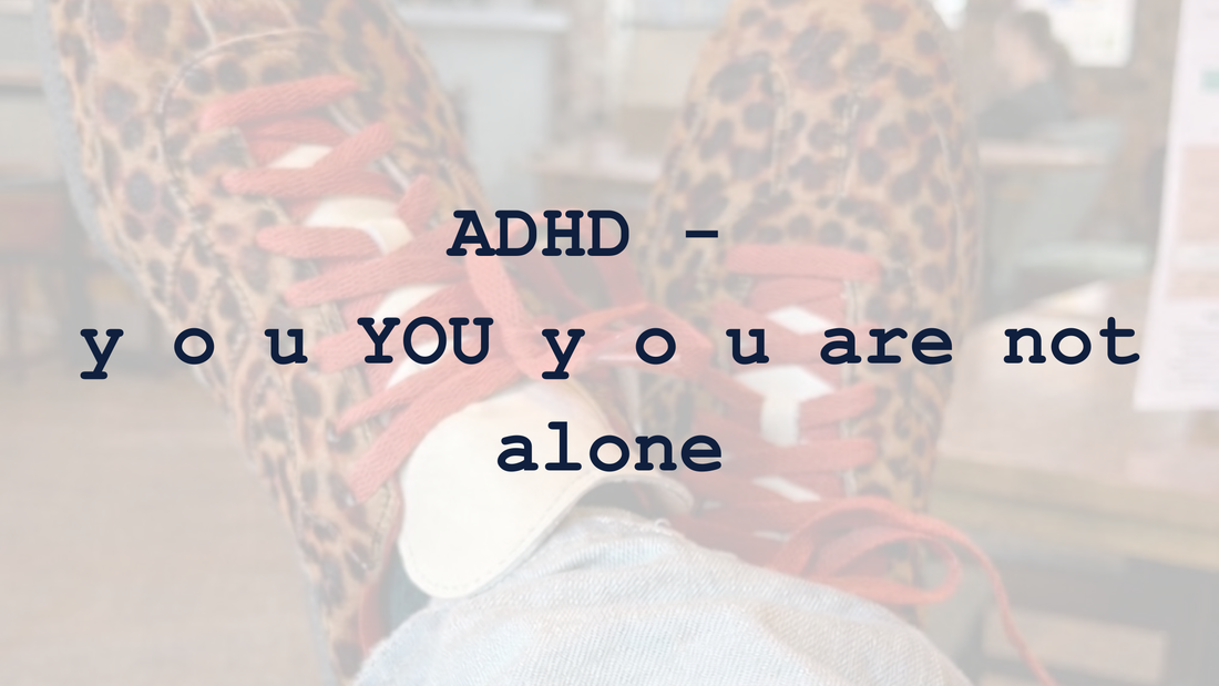 ADHD: You’re Not Alone in This